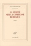 Jean-Marie Rouart - La vérité sur la comtesse Berdaiev.