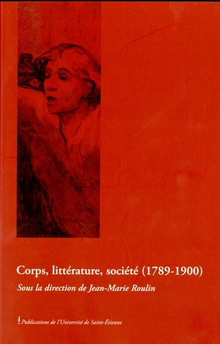 Corps, littérature, société (1789-1900)