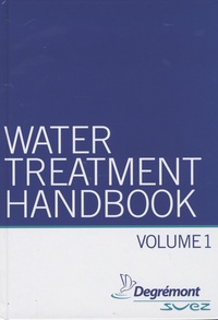 Jean-Marie Rovel - Water treatment handbook - En 2 volumes.