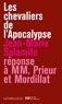 Jean-Marie Salamito - Les chevaliers de l'Apocalypse - Réponse à MM. Prieur et Mordillat.