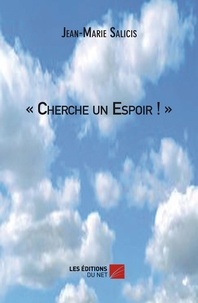 Jean-Marie Salicis - Cherche un Espoir !.
