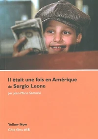 Il était une fois en Amérique de Sergio Leone