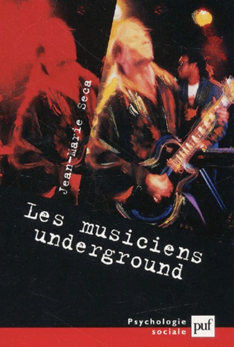 Jean-Marie Seca - Les Musiciens Underground.