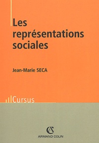 Jean-Marie Seca - Les représentations sociales.