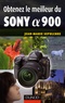 Jean-Marie Sepulchre - Obtenez le meilleur du Sony Alpha 900.