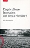 Jean-Marie Séronie - L'agriculture française : une diva à réveiller ?.