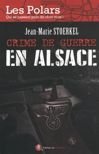 Crime de guerre en Alsace