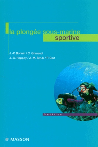 LA PLONGEE SOUS-MARINE SPORTIVE. 3ème édition de Jean-Marie Strub - Livre -  Decitre