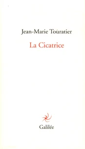 La Cicatrice
