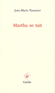 Martha se tait