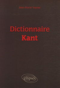 Jean-Marie Vaysse - Dictionnaire Kant.