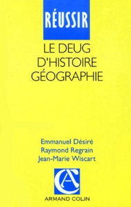 Jean-Marie Wiscart et Emmanuel Desire - Le DEUG d'histoire-géographie.