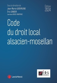 Jean-Marie Woehrling et Eric Sander - Code du droit local alsacien-mosellan.