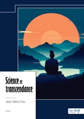 Science et transcendance. Une exploration poétique vers une compréhension plus profonde de l’amour et de la vie