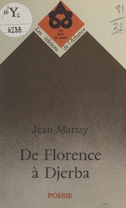 Jean Marizy - De Florence à Djerba.