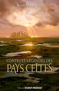 Jean Markale - Contes et légendes des pays celtes.