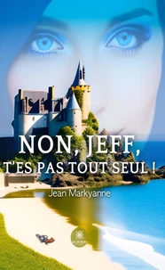 Non, Jeff, t'es pas tout seul !
