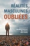 Jean-Martin Deslauriers - Réalités masculines oubliées.