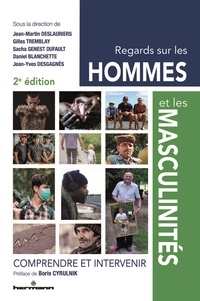 Jean-Martin Deslauriers et Jean-Yves Desgagnés - Regards sur les hommes et les masculinités - Comprendre et intervenir.