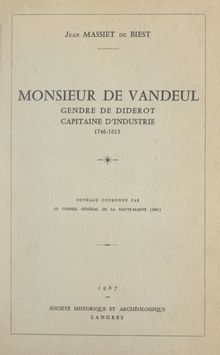 Monsieur de Vandeul, gendre de Diderot, capitaine d'industrie, 1746-1813
