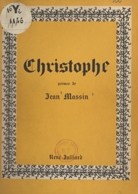 Jean Massin - Christophe - 1934-1945.