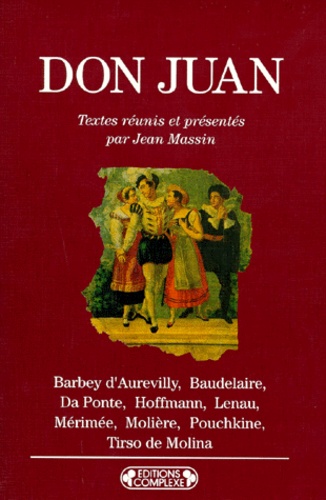 Jean Massin - Don Juan - Mythe littéraire et musical.