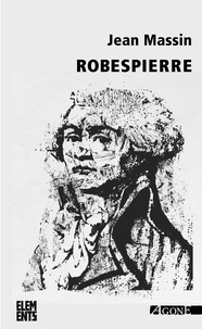 Jean Massin - Robespierre.