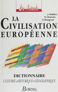 Jean Mathiex et  Moreaux - La civilisation européenne.