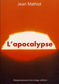 Jean Mathiot - L'apocalypse.