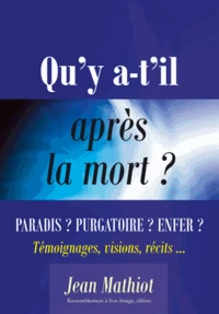 Qu'y a-t-il après la mort ?