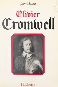 Jean Matrat - Olivier Cromwell.