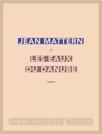 Jean Mattern - Les eaux du Danube.
