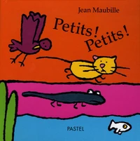 Petits ! Petits !