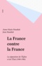 Jean Mauduit - La France contre la France - La séparation de l'Église et de l'État, 1902-1906.