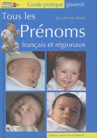 Jean-Maurice Barbé - Tous les Prénoms français et régionaux.