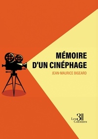 Jean-maurice Bigeard - Mémoire d'un cinéphage.
