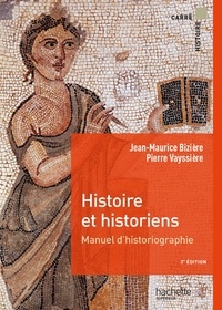 Jean-Maurice Bizière et Pierre Vayssière - Histoire et Historiens - Ebook epub.