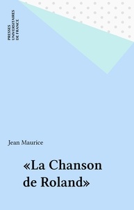 Jean Maurice - La "Chanson de Roland".