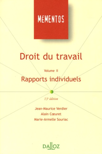 Jean-Maurice Verdier et Alain Coeuret - Droit du travail - Volume 2, Rapports individuels.