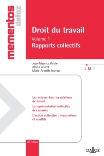 Jean-Maurice Verdier et Alain Coeuret - Droit du travail - Volume 1 : Rapports collectifs.
