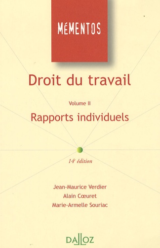 Jean-Maurice Verdier et Alain Coeuret - Droit du travail - Volume II : Rapports individuels.
