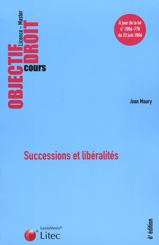 Jean Maury - Successions et libéralités.