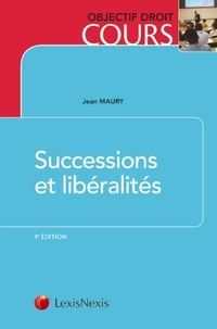 Jean Maury - Successions et libéralités.