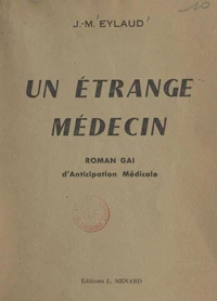 Un étrange médecin