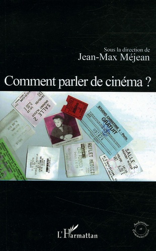 Jean-Max Méjean - Comment parler de cinéma ?.