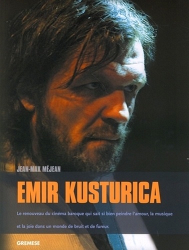 Jean-Max Méjean - Emir Kusturica.