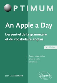 Ebook dictionnaire français téléchargement gratuit An Apple a day  - L'essentiel de la grammaire et du vocabulaire anglais 9782340026094