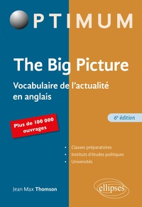 Jean-Max Thomson - The Big Picture - Vocabulaire de l'actualité en anglais.
