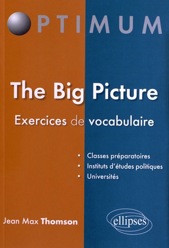 The Big Picture. Exercices de vocabulaire