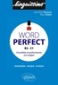 Jean-Max Thomson et Mary Chalot - Word Perfect B2-C1 - Consolider et perfectionner son anglais.